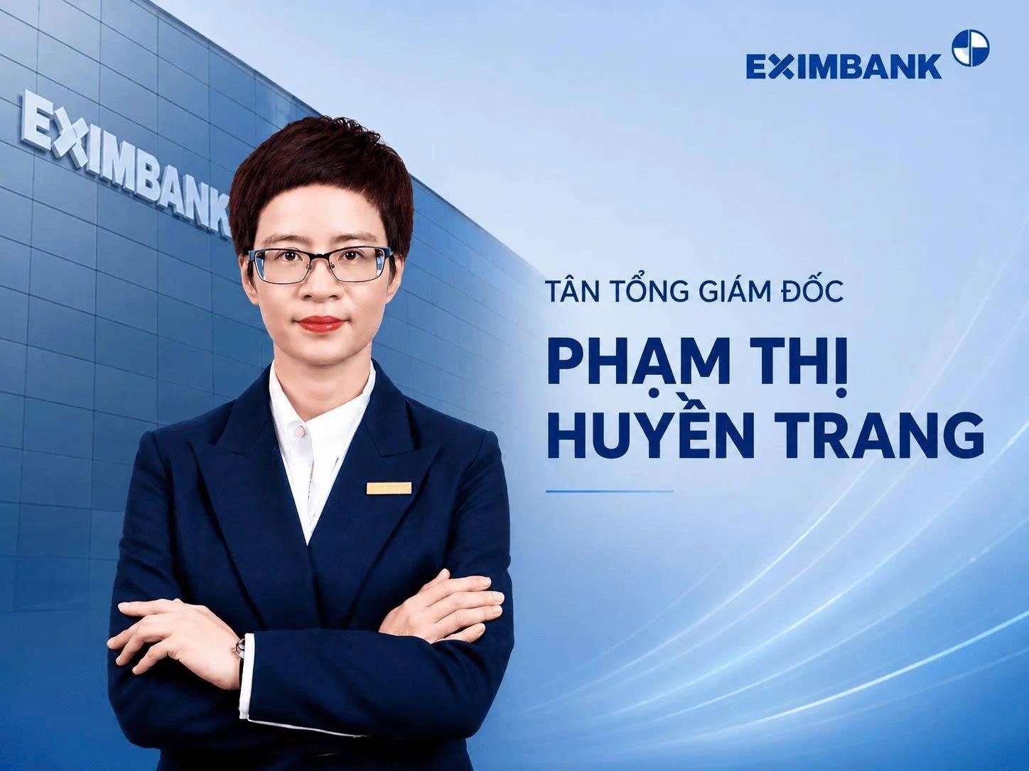 tctdvn-tan-ceo-eximbank-chi-hon-1-nam-ba-pham-thi-huyen-trang-di-qua-3-ghe-nong-tai-eximbank-1785813683.jpg