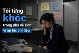 “Tôi từng khóc trong nhà vệ sinh ngân hàng vì áp lực KPI” – phía sau vẻ ngoài hào nhoáng của nghề banker