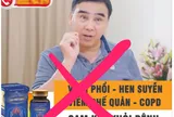 Chính thức siết quảng cáo thuốc: Thổi phồng công dụng, mượn người bệnh quảng cáo có thể bị phạt tới 40 triệu đồng