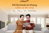 “Mở tài khoản An Khang – Nhận ưu đãi vàng” – giải pháp tài chính từ LPBank dành cho khách hàng an sinh xã hội