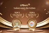 LPBank lập cú đúp thăng hạng, khẳng định vị thế ngân hàng tư nhân hàng đầu