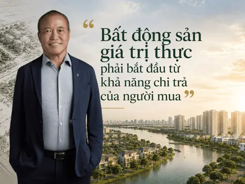 Chủ tịch Nam Long (NLG) Nguyễn Xuân Quang: Bất động sản giá trị thực phải bắt đầu từ khả năng chi trả của người mua