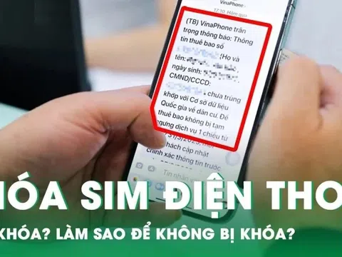 Xem ngay bí kíp giữ SIM của bạn an toàn trước đợt kiểm tra tháng 7/2024