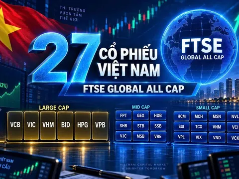 FTSE chốt 27 cổ phiếu Việt Nam: Vì sao phần lớn vẫn chạy chậm hơn thị trường?