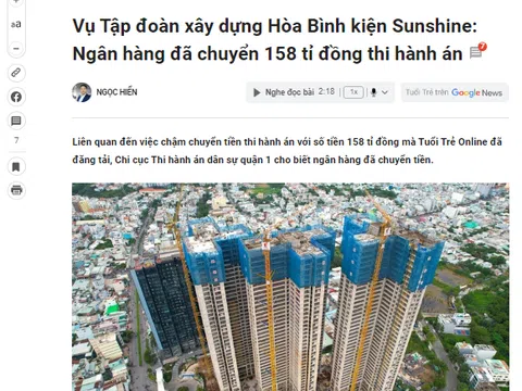 Vụ Tập đoàn xây dựng Hòa Bình kiện Sunshine: Ngân hàng đã chuyển 158 tỉ đồng thi hành án!