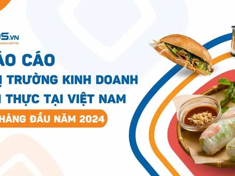 Thị trường kinh doanh ẩm thực tại Việt Nam 6 tháng đầu năm 2024