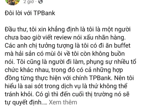 DRAMA: KHÁCH HÀNG ĐỂ TOÀN BỘ TÀI SẢN VÀO TPBANK NHƯNG RÚT KHÔNG ĐƯỢC, PHẢI VAY THẤU CHI 10TR ĐỂ TRẢ TIỀN DĨA MIẾN 60K