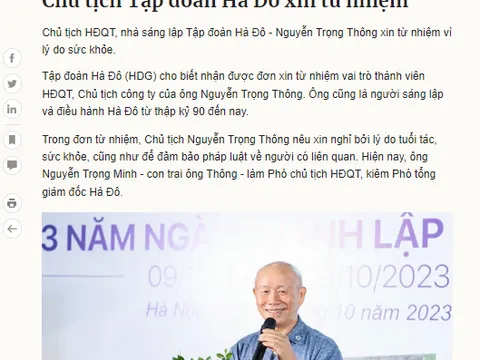 Chủ tịch Hà Đô-Nguyễn Trọng Thông rời ghế sau hơn ba thập kỷ cống hiến với khối tài sản 3.000 tỷ đồng!