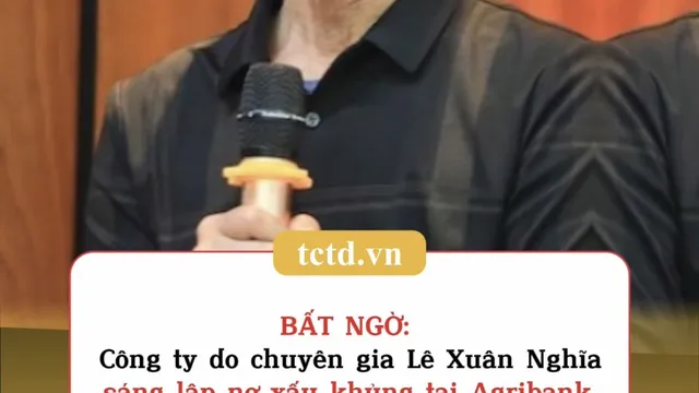 BẤT NGỜ: Công ty do chuyên gia Lê Xuân Nghĩa sáng lập nợ xấu khủng tại Agribank, tài sản đảm bảo chỉ có 1 triệu cổ phiếu đã bị đình chỉ giao dịch